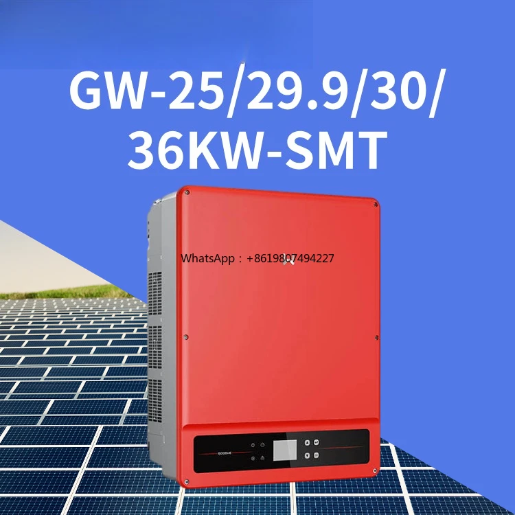 on Grid Solar Inverter GW-25/29.9/30/36KW-SMT Three Phase 3MPPT IP65 60Hz 98.6% Efficiency
on Grid Solar Inverter GW-25/29.9/30/36KW-SMT Three Phase 3MPPT IP65 60Hz 98.6% Efficiency