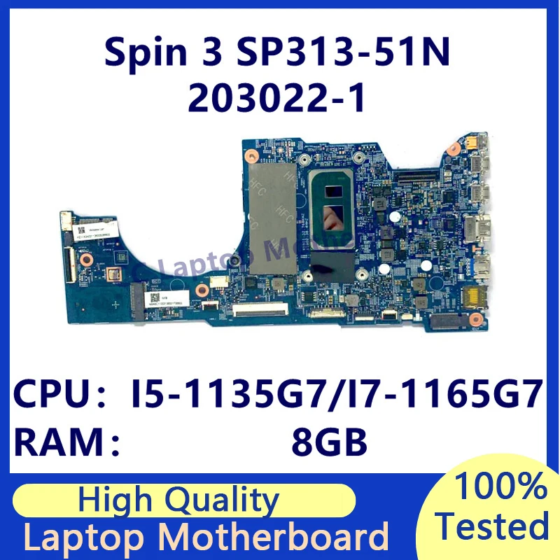 448.0MF03.0011/448.0MF02.0011 для Acer Spin 3 SP313-51N, материнская плата для ноутбука с процессором I5-1135G7/I7-1165G7, 8 ГБ 203022 -1 100% протестировано
448.0MF03.0011/448.0MF02.0011 для Acer Spin 3 SP313-51N, материнская плата для ноутбука с процессором I5-1135G7/I7-1165G7, 8 ГБ 203022 -1 100% протестировано