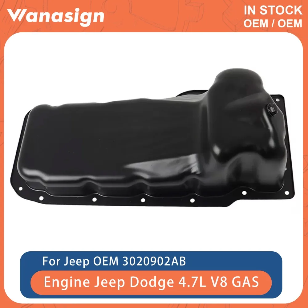 Engine Oil Pan Fit 4.7 L For Jeep Dodge Chrysler Ram Raider Dakota Mitsubishi 1500 4.7L V8 GAS 2001-2013 3020902AB
Engine Oil Pan Fit 4.7 L For Jeep Dodge Chrysler Ram Raider Dakota Mitsubishi 1500 4.7L V8 GAS 2001-2013 3020902AB