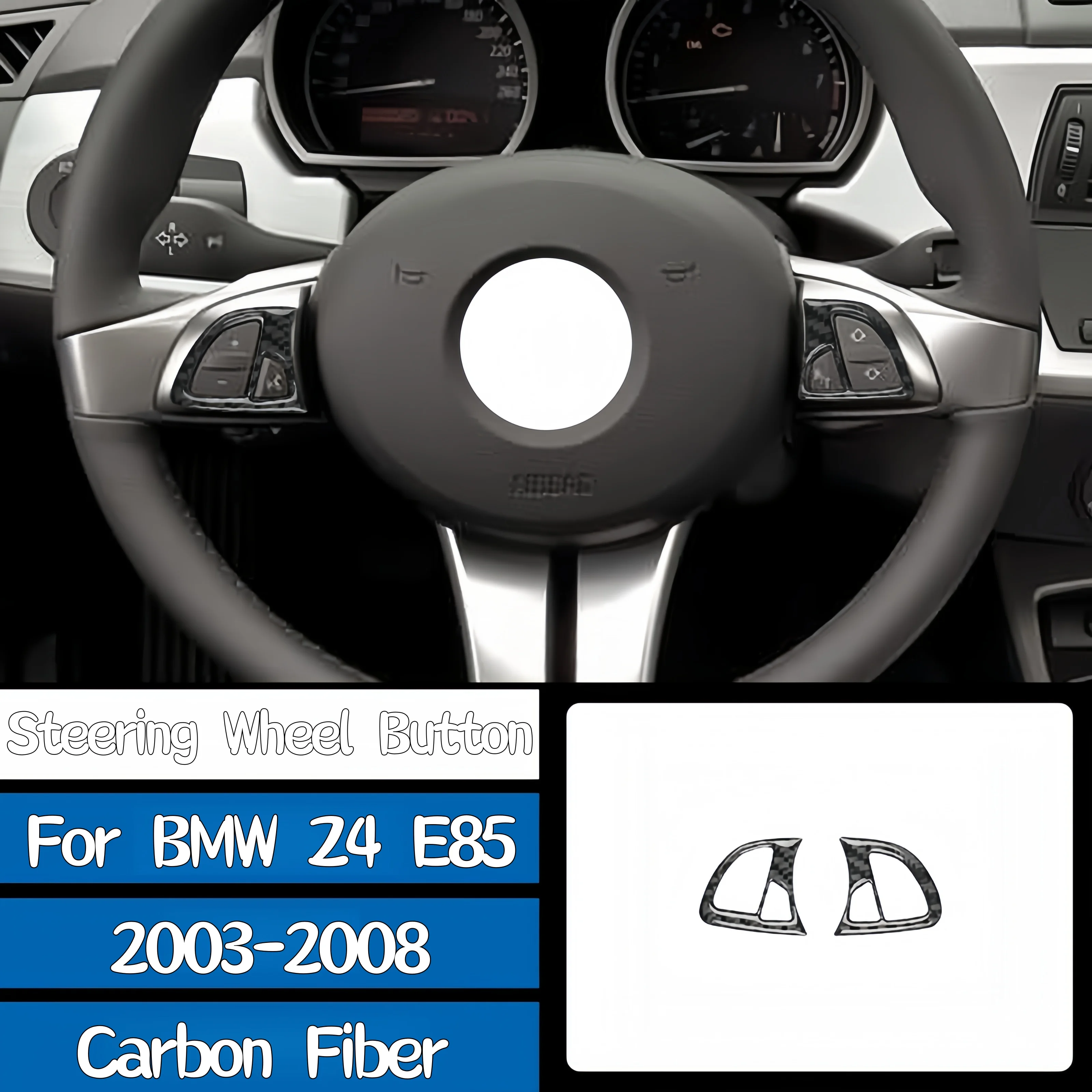 For BMW Z4 E85 2003-2008 Car Interior Accessories Carbon Fiber Auto Steering Wheel Button Frame Panel Decor Cover Trim Stickers
For BMW Z4 E85 2003-2008 Car Interior Accessories Carbon Fiber Auto Steering Wheel Button Frame Panel Decor Cover Trim Stickers