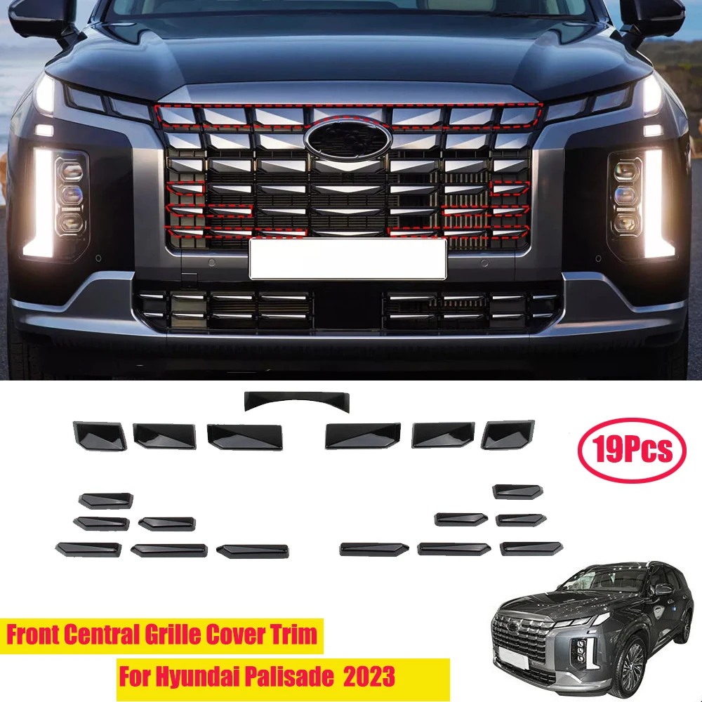 19Pcs/Set Front Central Grille Grill Glossy Black Cover Trim For 2023 Hyundai Palisade Auto Accessories
19Pcs/Set Front Central Grille Grill Glossy Black Cover Trim For 2023 Hyundai Palisade Auto Accessories