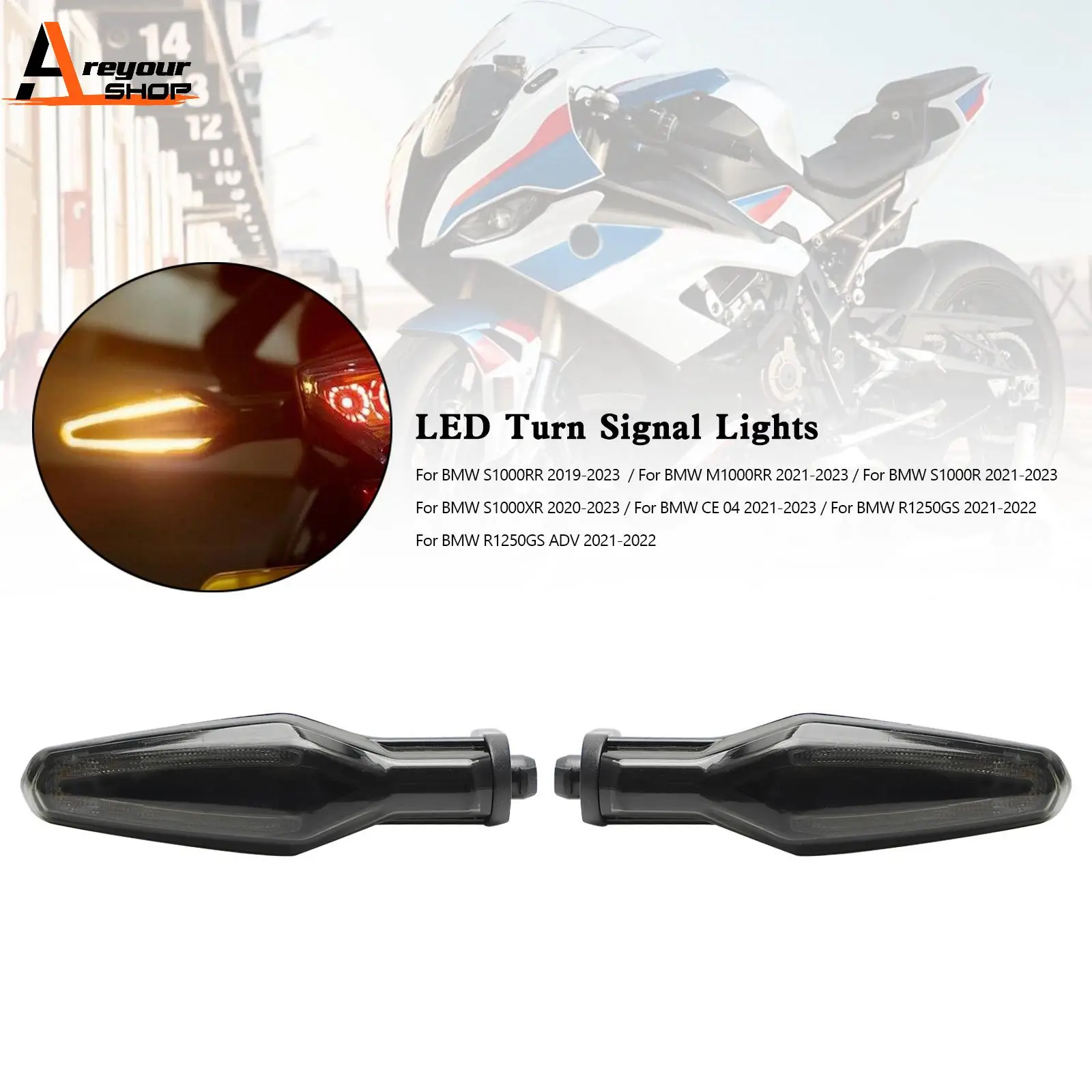Areyourshop LED Turn Signal Lights For BMW S1000XR S1000R R1250GS ADV CE 04 2020-2023
Areyourshop LED Turn Signal Lights For BMW S1000XR S1000R R1250GS ADV CE 04 2020-2023