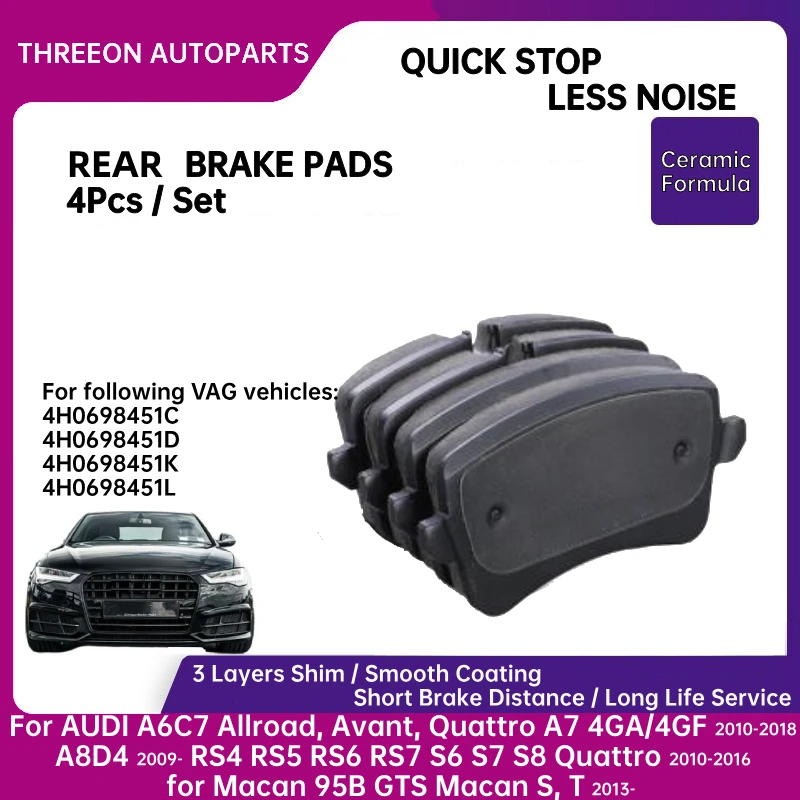 For AUDI A6 C7 A7 4GA 4GF 2010-2018 A8 D4 RS4 RS5 RS6 RS7 2010-2016 for Mancan 2013- THREEON Rear Brake Pads Set 4H6698451
For AUDI A6 C7 A7 4GA 4GF 2010-2018 A8 D4 RS4 RS5 RS6 RS7 2010-2016 for Mancan 2013- THREEON Rear Brake Pads Set 4H6698451