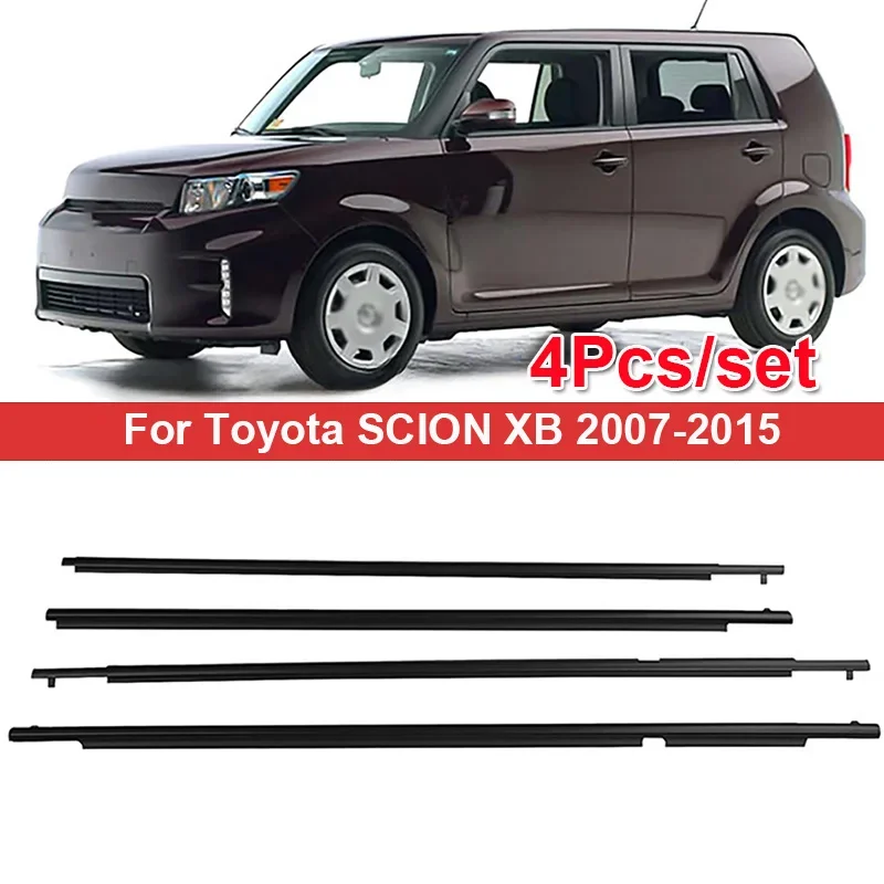 4Pcs/set Window Weather Strip Window Glass Waterproof Pressure Strip Sealing Strip Fit for Toyota SCION XB 2007-2015 75720-12820
4Pcs/set Window Weather Strip Window Glass Waterproof Pressure Strip Sealing Strip Fit for Toyota SCION XB 2007-2015 75720-12820