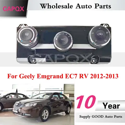 CAPQX Air Conditioning Control Panel For Geely Emgrand EC7 RV 2012-2013 A/C Switch Manual Air Conditioning Switch