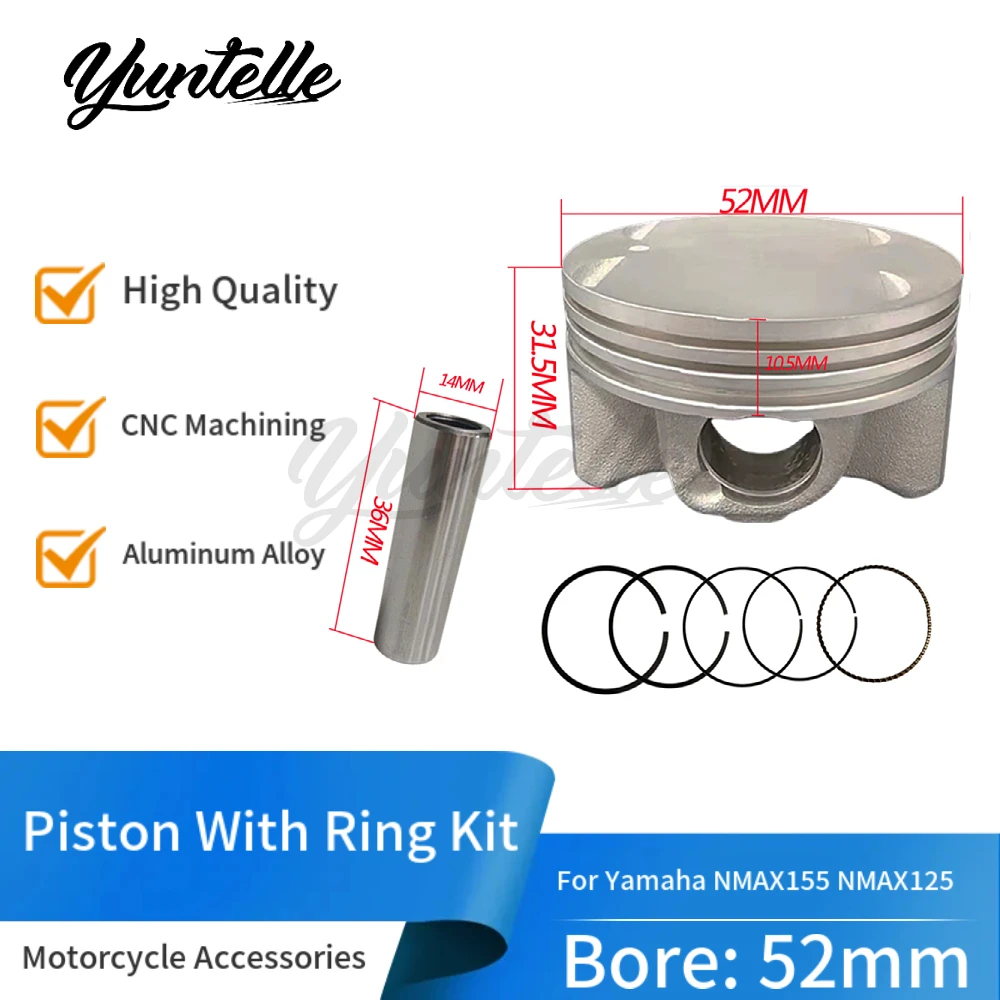 52mm Bore Engine Piston With Ring Kit Assembly For YAMAHA NMAX155 NMAX125 GPD125A N-MAX 155 125 Motorcycle Accessories Pin 14mm
52mm Bore Engine Piston With Ring Kit Assembly For YAMAHA NMAX155 NMAX125 GPD125A N-MAX 155 125 Motorcycle Accessories Pin 14mm