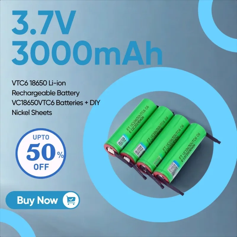 3.7V 3000mAh VTC6 18650 Li-ion Rechargeable Battery VC18650VTC6 Batteries + DIY Nickel Sheets
3.7V 3000mAh VTC6 18650 Li-ion Rechargeable Battery VC18650VTC6 Batteries + DIY Nickel Sheets