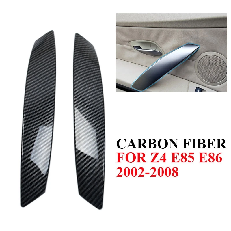 Carbon Fiber Car Interior Door Pull Handle Cover Trim Cover For-BMW Z4 E85 E86 2002-2008 Left & Right
Carbon Fiber Car Interior Door Pull Handle Cover Trim Cover For-BMW Z4 E85 E86 2002-2008 Left & Right