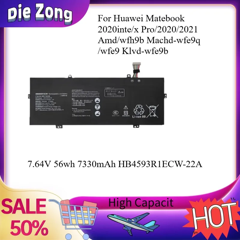 7330mAh 7.64V 56wh HB4593R1ECW-22A Battery for Huawei Matebook 2020inte/x Pro/2020/2021 Amd/wfh9b Machd-wfe9q /wfe9 Klvd-wfe9b
7330mAh 7.64V 56wh HB4593R1ECW-22A Battery for Huawei Matebook 2020inte/x Pro/2020/2021 Amd/wfh9b Machd-wfe9q /wfe9 Klvd-wfe9b