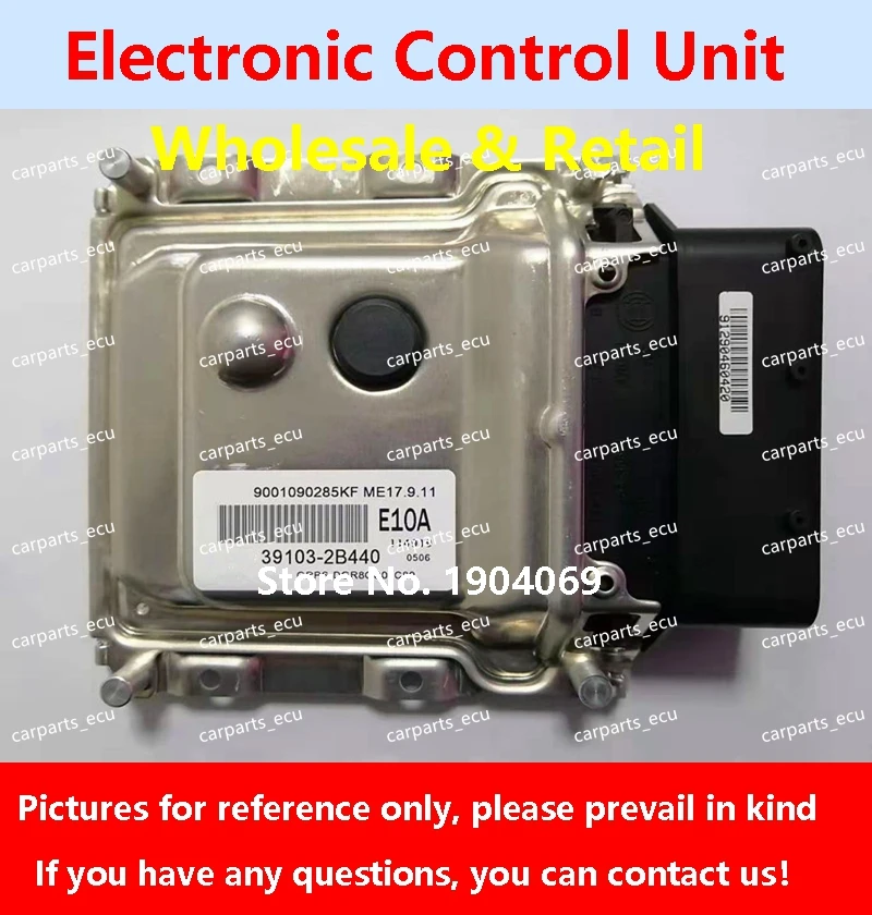 For Hyundai Elantra Rena Car Engine Computer Board/ECU/ME17.9.11 39103-2B440 E10A/39114-2B470 B567/39103-2B271 KM1/39115-2B005
For Hyundai Elantra Rena Car Engine Computer Board/ECU/ME17.9.11 39103-2B440 E10A/39114-2B470 B567/39103-2B271 KM1/39115-2B005