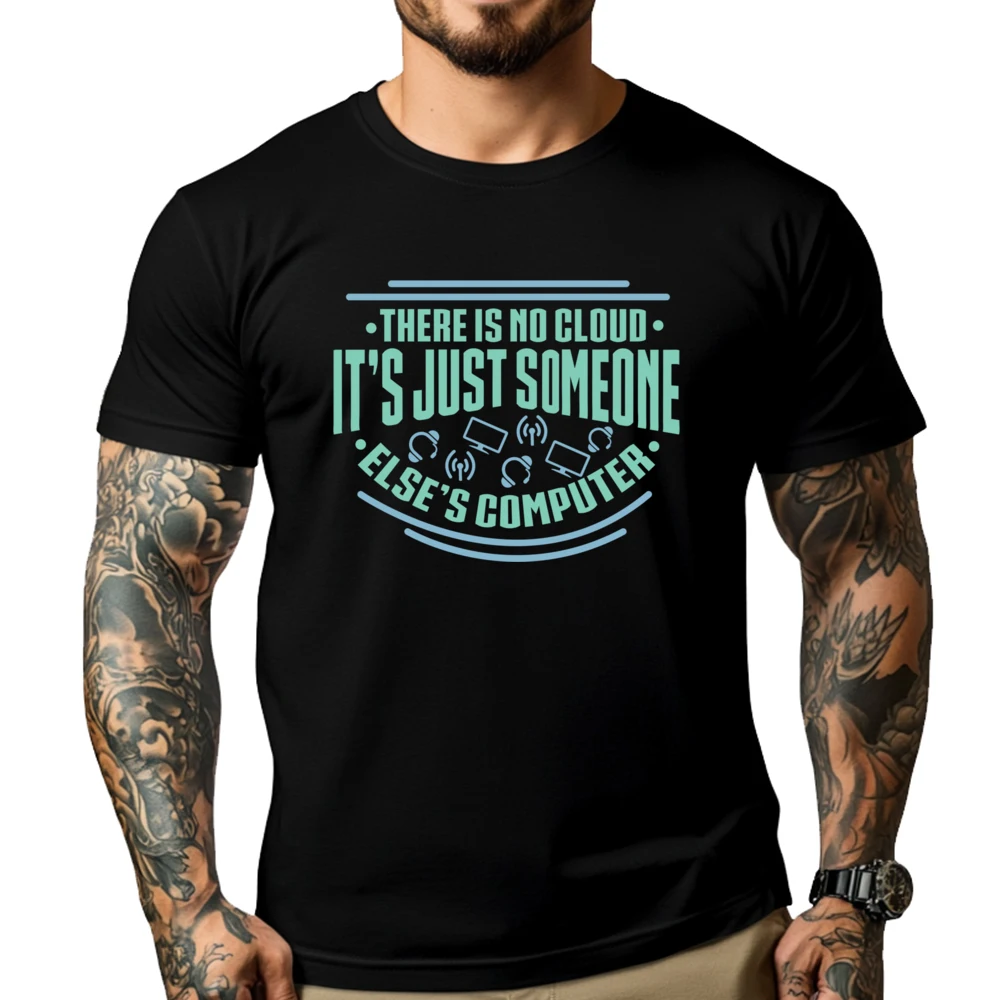 Programmer There Is No Cloud Its Just Someone Elses Computer White T Shirt Men Tee Shirt Men Letter Tops
Programmer There Is No Cloud Its Just Someone Elses Computer White T Shirt Men Tee Shirt Men Letter Tops