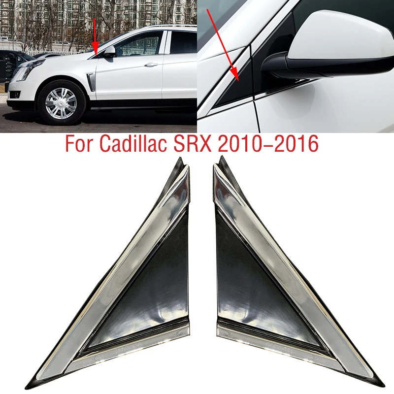 For Cadillac SRX 2010 2011 2012 2013 2014 2015 2016 Car Rearview Wing Door Side Mirror Corner Triangle Molding Fender Trim Cover
For Cadillac SRX 2010 2011 2012 2013 2014 2015 2016 Car Rearview Wing Door Side Mirror Corner Triangle Molding Fender Trim Cover