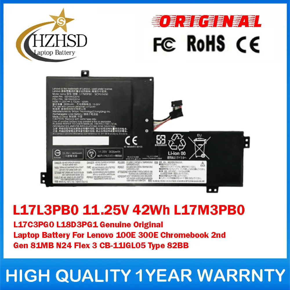 L17L3PB0 11.25V 42Wh 3.735Ah L17M3PB0 L17C3PG0 L18D3PG1 Genuine Original Laptop Battery For Lenovo 100E 300E Chromebook 2nd Gen
L17L3PB0 11.25V 42Wh 3.735Ah L17M3PB0 L17C3PG0 L18D3PG1 Genuine Original Laptop Battery For Lenovo 100E 300E Chromebook 2nd Gen