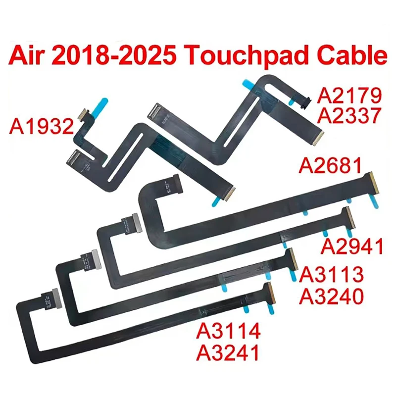 Brand New Touchpad Cable For Macbook Air Retina 13" 15" A1932 A2179 A2337 A2681 A2941 A3113 A3114 Trackpad Flex Cable 2018-2024
Brand New Touchpad Cable For Macbook Air Retina 13" 15" A1932 A2179 A2337 A2681 A2941 A3113 A3114 Trackpad Flex Cable 2018-2024