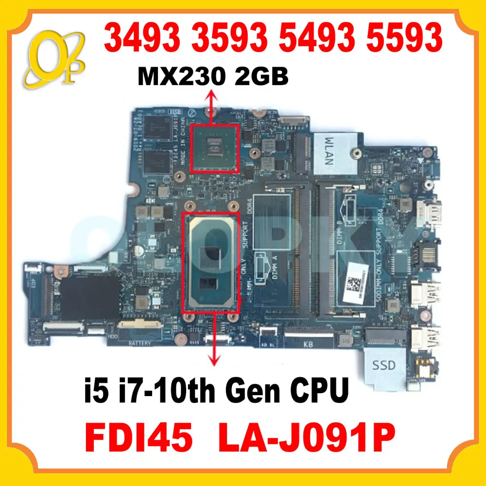 FDI45 LA-J091P For DELL Inspiron 3493 3593 5493 5593 Laptop Motherboard CPU I5-1035G1 N17S-G0-A1 MX230 GPU CN-035VMP 100% Tested
FDI45 LA-J091P For DELL Inspiron 3493 3593 5493 5593 Laptop Motherboard CPU I5-1035G1 N17S-G0-A1 MX230 GPU CN-035VMP 100% Tested
