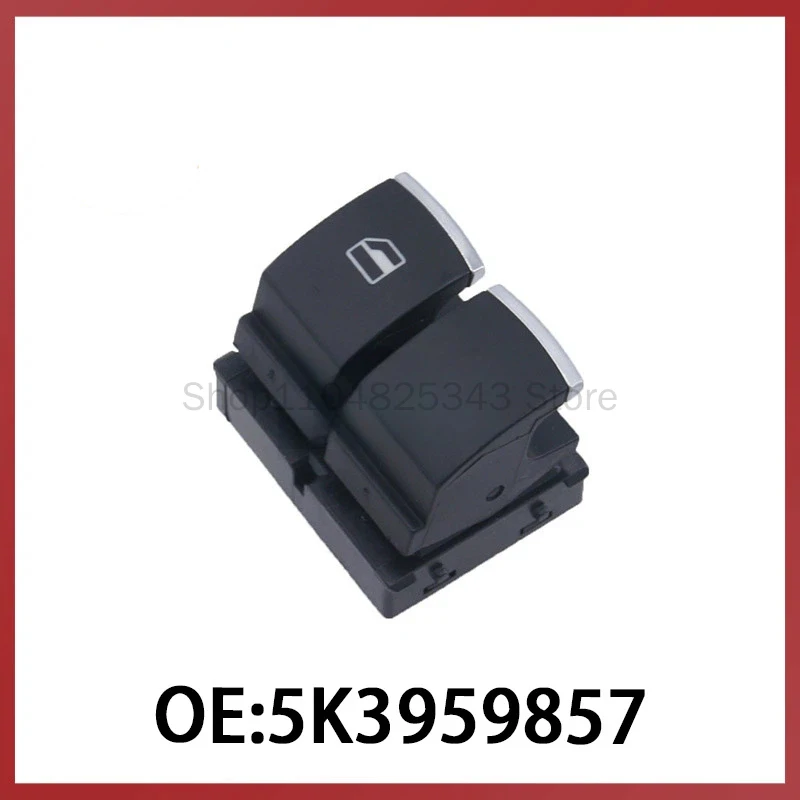 For Volkswagen Golf Car Glass Lifter Switch Power Window Control Single Switch 5K3959857
For Volkswagen Golf Car Glass Lifter Switch Power Window Control Single Switch 5K3959857