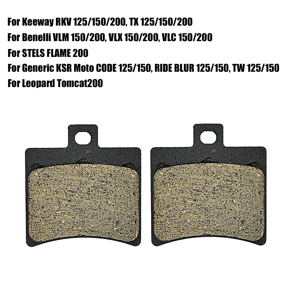 Motorcycle Rear Disc Brake Pads for Keeway RKV TX 125 150 200 Benelli VLM VLX VLC 150 200 STELS FLAME 200 Leopard Tomcat200
Motorcycle Rear Disc Brake Pads for Keeway RKV TX 125 150 200 Benelli VLM VLX VLC 150 200 STELS FLAME 200 Leopard Tomcat200