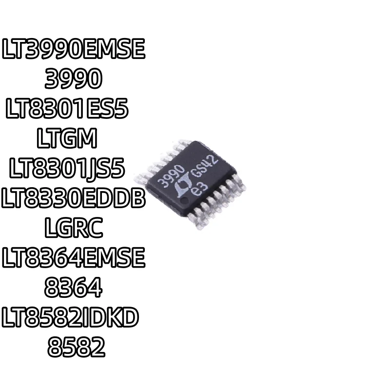 1PCS LT3990EMSE 3990 LT8301ES5 LTGM LT8301JS5 LT8330EDDB LGRC LT8364EMSE 8364 LT8582IDKD 8582 New in stock
1PCS LT3990EMSE 3990 LT8301ES5 LTGM LT8301JS5 LT8330EDDB LGRC LT8364EMSE 8364 LT8582IDKD 8582 New in stock