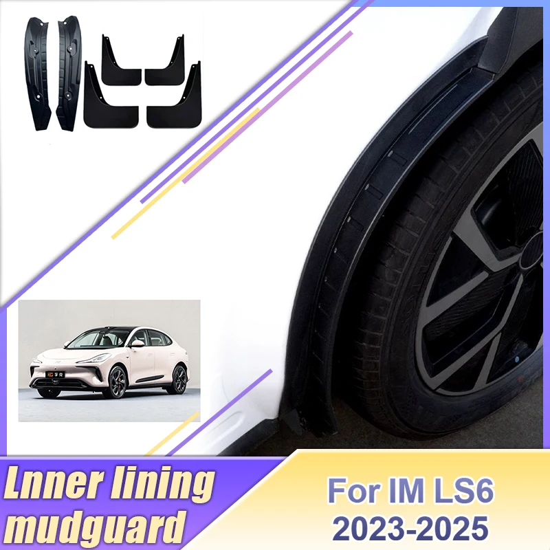 6PCS For IM LS6 2023 2024 2025 Auto Mudguards Splash Guard Rear Wheel Lining Fender Mud Flaps Mud Guards Car Tools Accessories
6PCS For IM LS6 2023 2024 2025 Auto Mudguards Splash Guard Rear Wheel Lining Fender Mud Flaps Mud Guards Car Tools Accessories
