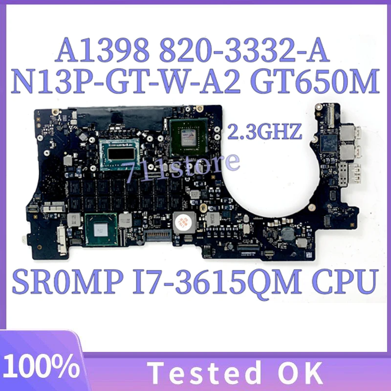 820-3332-A 2.3Ghz For APPLE Macbook Pro 15" A1398 Laptop Motherboard N13P-GT-W-A2 GT650M With SR0MP I7-3615QM CPU 100% Tested OK
820-3332-A 2.3Ghz For APPLE Macbook Pro 15" A1398 Laptop Motherboard N13P-GT-W-A2 GT650M With SR0MP I7-3615QM CPU 100% Tested OK