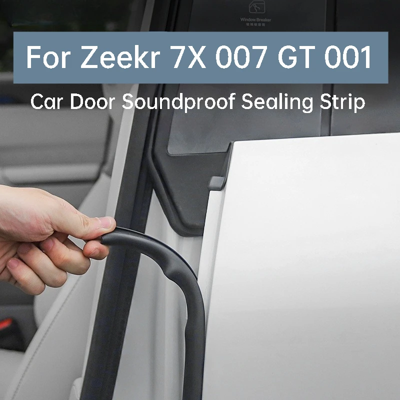 Для Zeekr 7X 007 GT 001 уплотнительная лента для двери автомобиля, столб B, пылезащитная звукоизоляционная уплотнительная лента, аксессуары для салона автомобиля
Для Zeekr 7X 007 GT 001 уплотнительная лента для двери автомобиля, столб B, пылезащитная звукоизоляционная уплотнительная лента, аксессуары для салона автомобиля