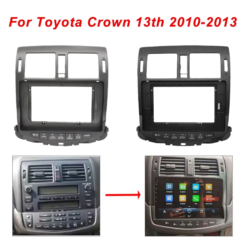 10 Inch Car Frame Fascia Adapter Canbus Box Decoder Android Radio Dash Fitting Panel Kit for Toyota Crown 13th 2010-2013
10 Inch Car Frame Fascia Adapter Canbus Box Decoder Android Radio Dash Fitting Panel Kit for Toyota Crown 13th 2010-2013