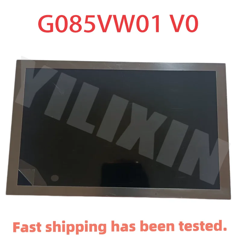 8.5'' Original G085VW01 V0 V.0 LED LCD Display Panel Screen
8.5'' Original G085VW01 V0 V.0 LED LCD Display Panel Screen