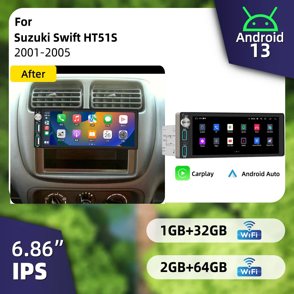 Wireless CarPlay Android Car Stereo 6.86" 1 Din Head Unit for Suzuki Swift HT51S 2001-2005 Radio Autoradio Navigation Multimedia
Wireless CarPlay Android Car Stereo 6.86" 1 Din Head Unit for Suzuki Swift HT51S 2001-2005 Radio Autoradio Navigation Multimedia