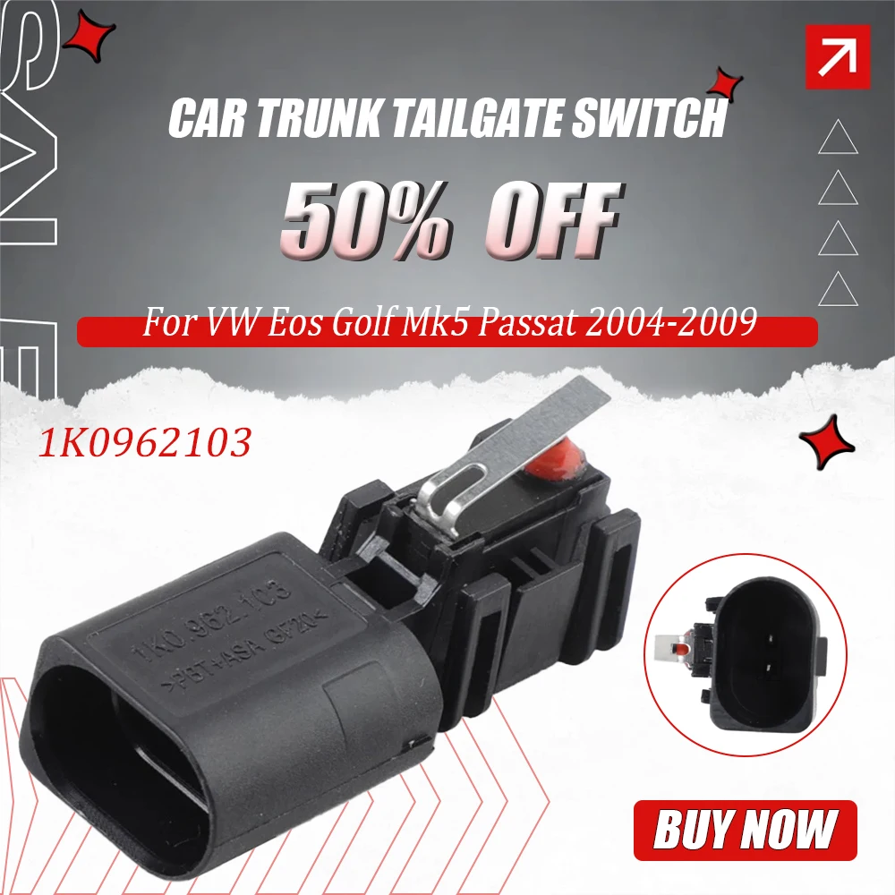 Car Trunk Tailgate Switch For VW Eos Golf Mk5 Passat 2004 2005 2006 2007 2008 2009 Rear Trunk Lid Switch 1K0962103
Car Trunk Tailgate Switch For VW Eos Golf Mk5 Passat 2004 2005 2006 2007 2008 2009 Rear Trunk Lid Switch 1K0962103