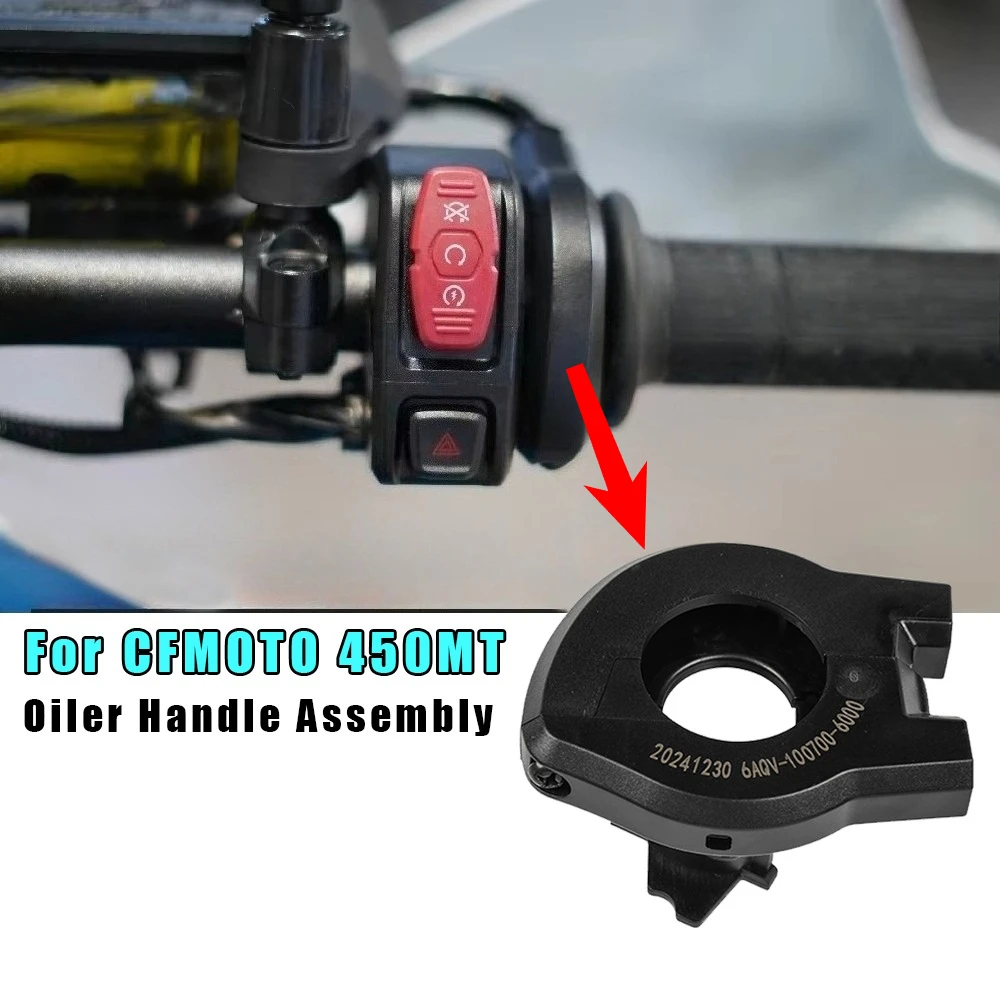 Motorcycle Oiler Handle Switch for CFMOTO 450MT MT450 Fuel Dispenser Combination Throttle Cable Fixed Base Fuel Filler Assembly
Motorcycle Oiler Handle Switch for CFMOTO 450MT MT450 Fuel Dispenser Combination Throttle Cable Fixed Base Fuel Filler Assembly