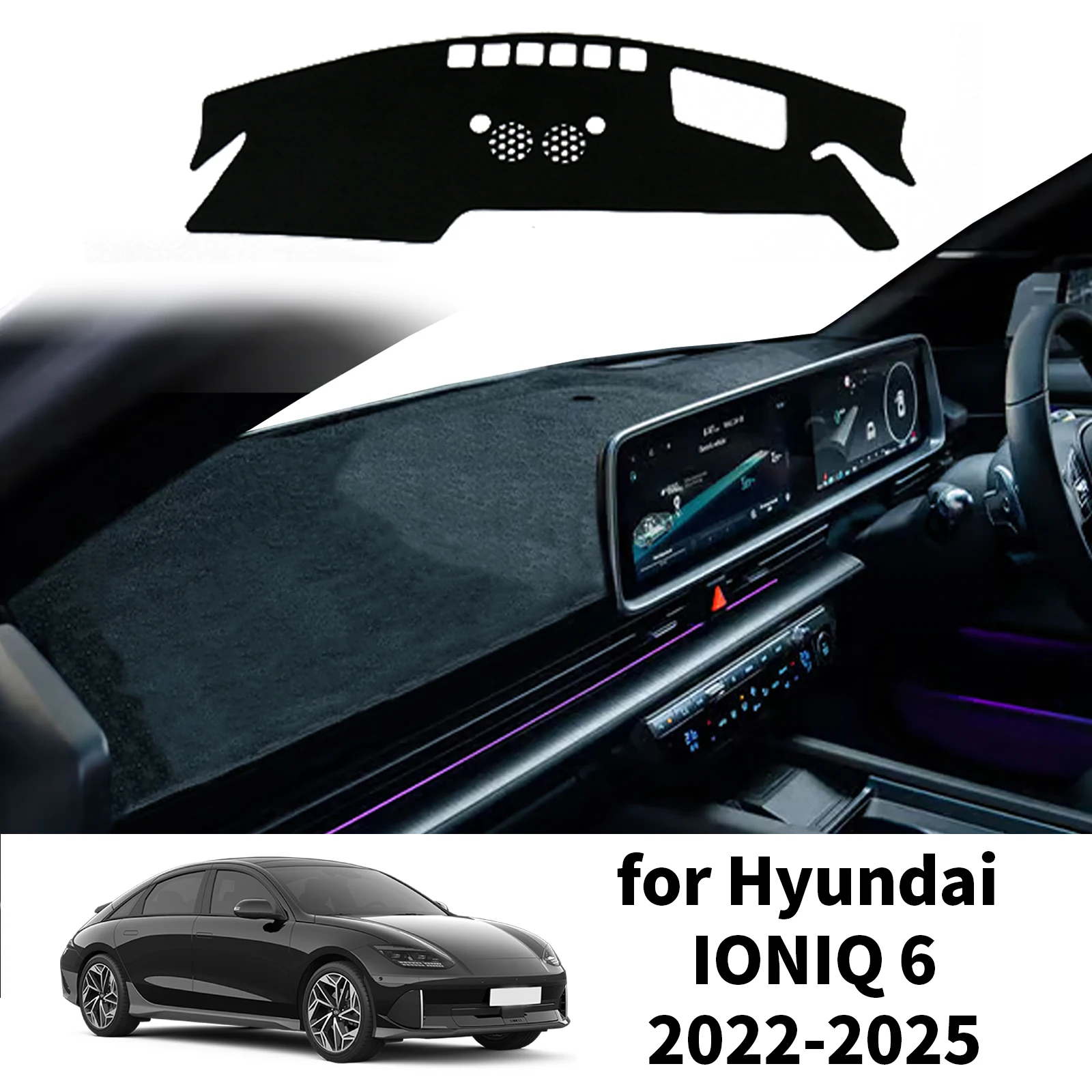 for Hyundai IONIQ 6 2022 2023 2024 2025 DashMat Sunshade Protective Carpet Accessories Car Dashmat Dashboard Cover Pad
for Hyundai IONIQ 6 2022 2023 2024 2025 DashMat Sunshade Protective Carpet Accessories Car Dashmat Dashboard Cover Pad