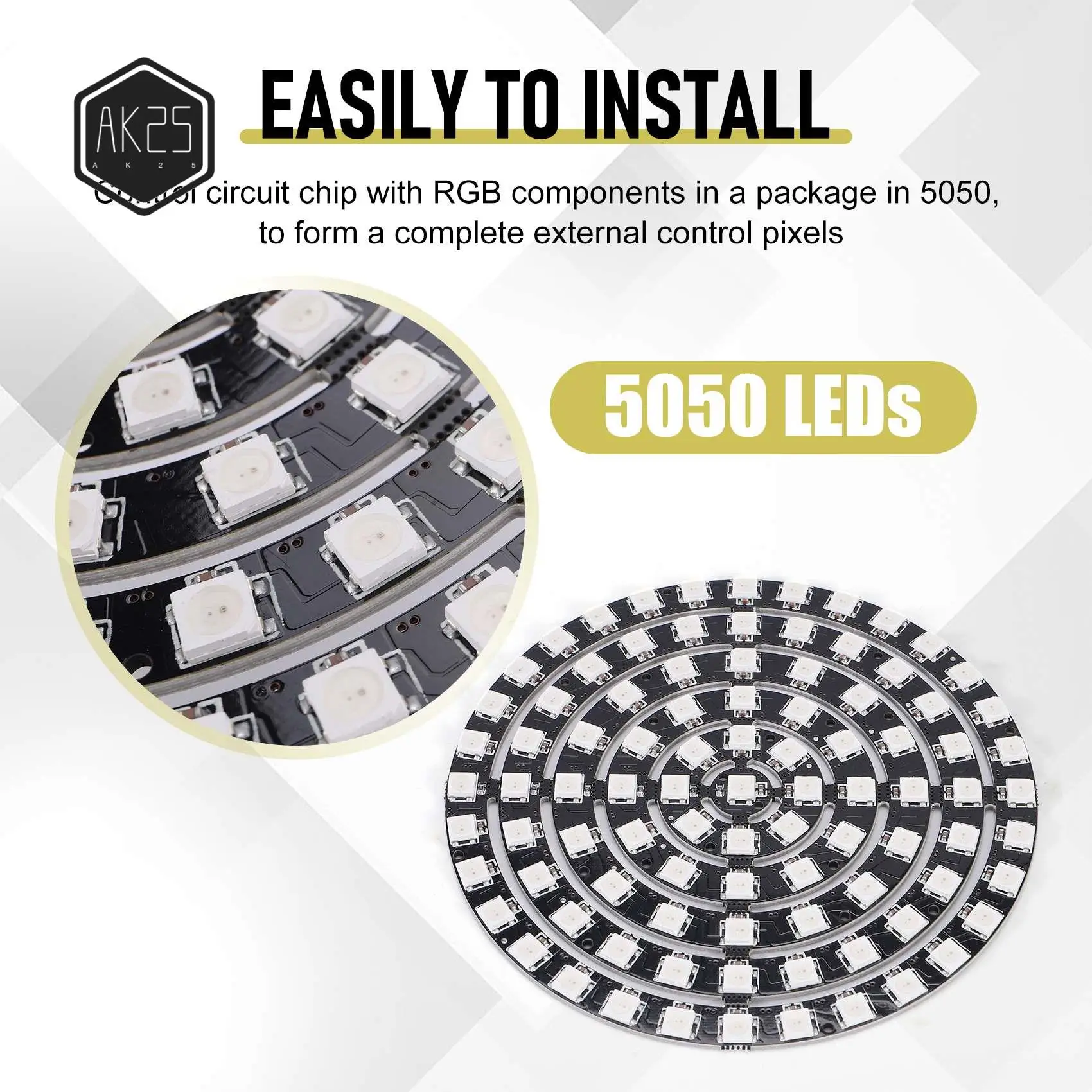 AK25-WS2812 SK6812 LED Ring 5050 DC5V DIY LED Ring Built-In RGB Addressable LED Ring
AK25-WS2812 SK6812 LED Ring 5050 DC5V DIY LED Ring Built-In RGB Addressable LED Ring