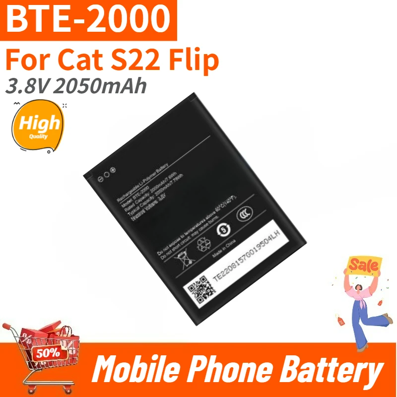 BTE-2000 High Quality Phone Battery 3.8V 2050mAh for Cat S22 Flip Brand New Replacement Battery
BTE-2000 High Quality Phone Battery 3.8V 2050mAh for Cat S22 Flip Brand New Replacement Battery