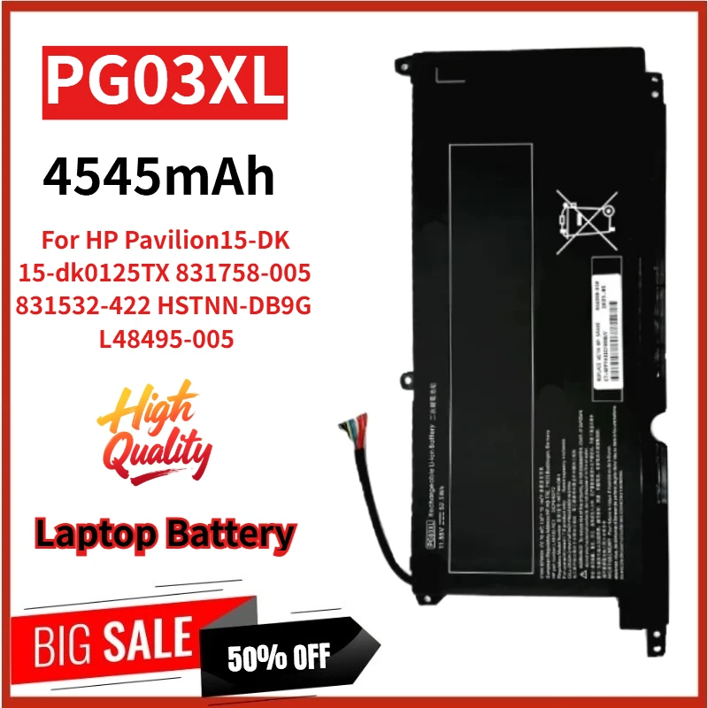 High Quality 11.55V 4545mAh PG03XL Laptop Battery For HP Pavilion15-DK L48495-005 15-dk0125TX HSTNN-DB9G Replacement Battery
High Quality 11.55V 4545mAh PG03XL Laptop Battery For HP Pavilion15-DK L48495-005 15-dk0125TX HSTNN-DB9G Replacement Battery