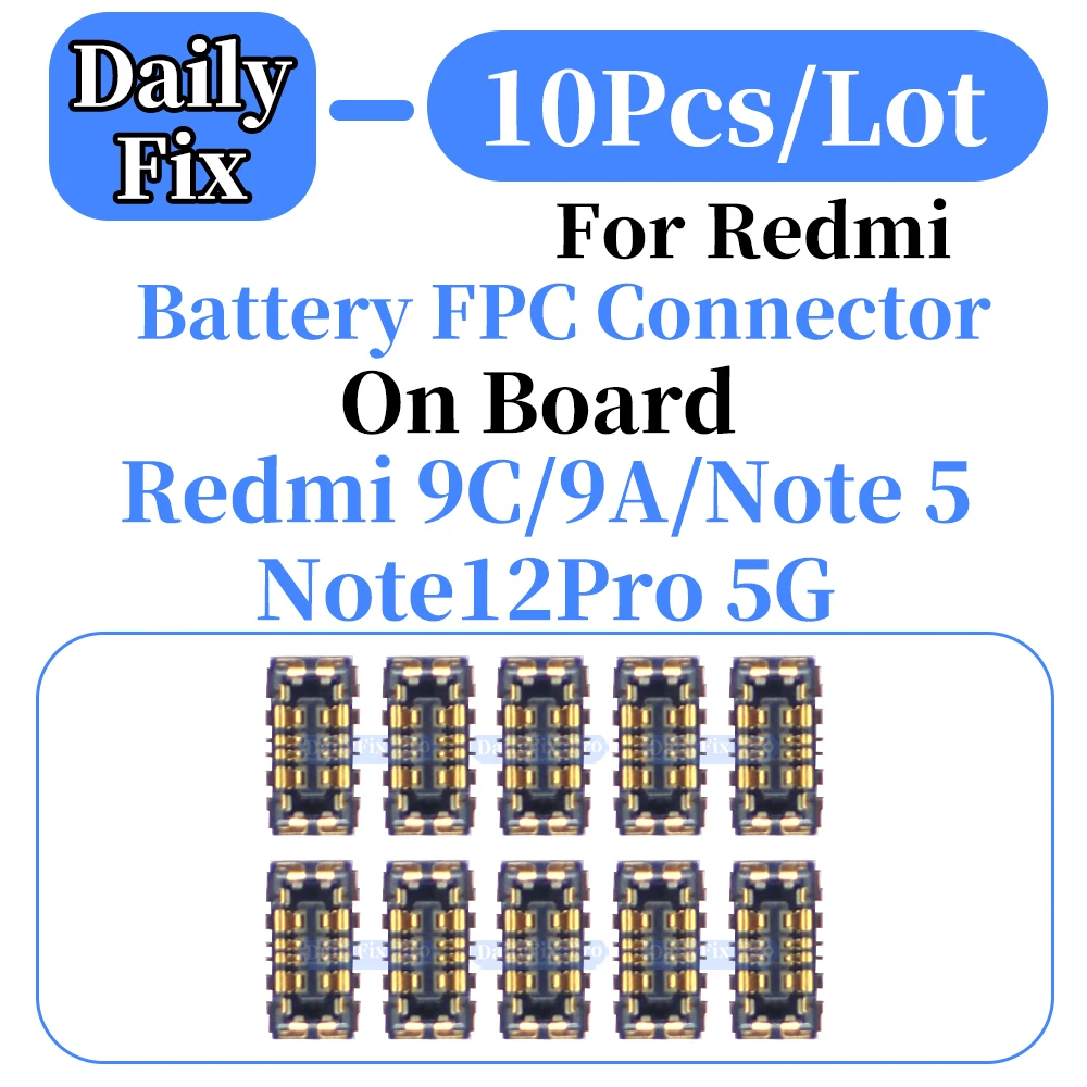 10Pcs Battery FPC Connector For Redmi 9C 9A NOTE5 NOTE12Pro 5G On Board
10Pcs Battery FPC Connector For Redmi 9C 9A NOTE5 NOTE12Pro 5G On Board