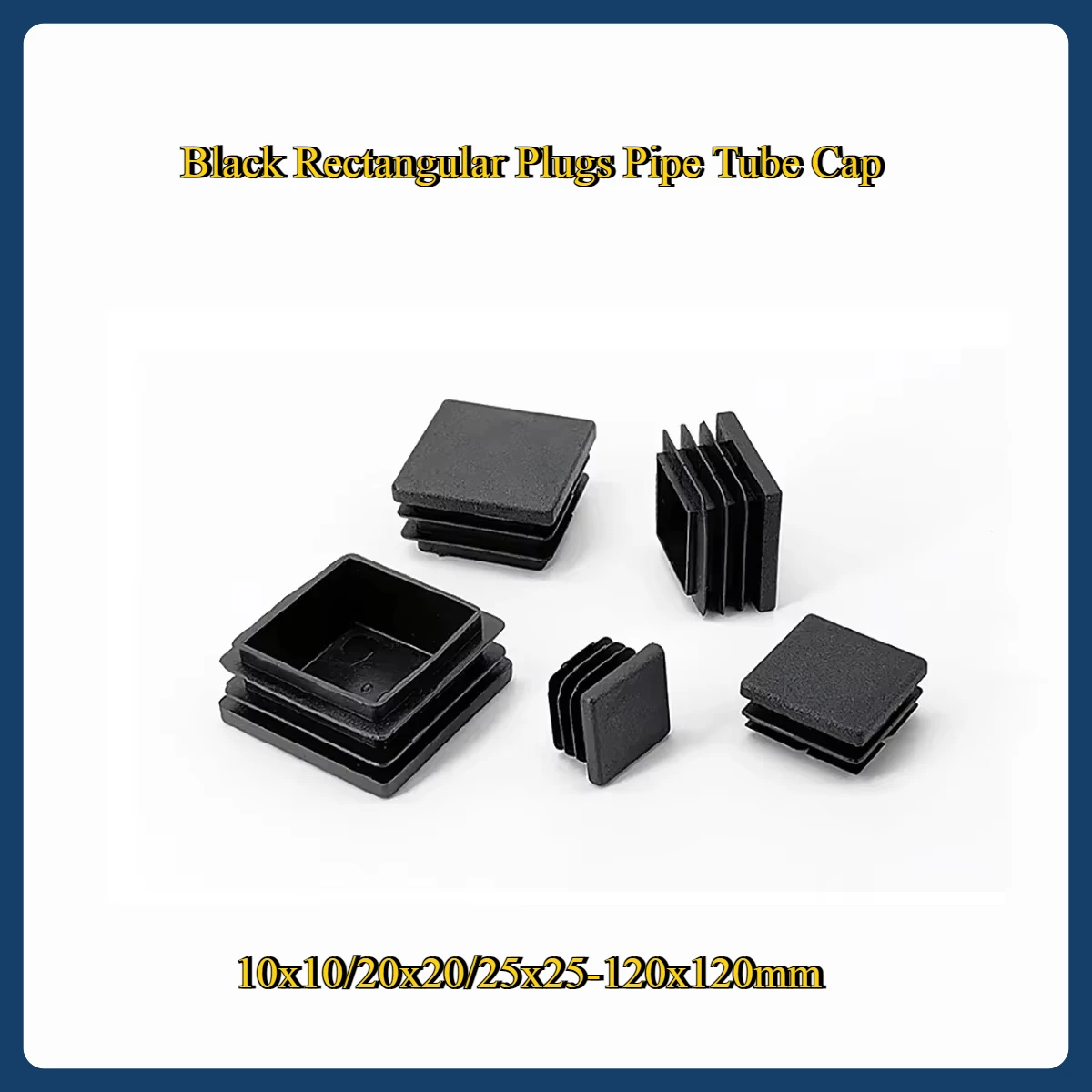 Black Rectangular Plugs Pipe Tube Cap Plastic Tubing End Cap Insert Blanking Stopper 10x10/20x20-120x120mm
Black Rectangular Plugs Pipe Tube Cap Plastic Tubing End Cap Insert Blanking Stopper 10x10/20x20-120x120mm