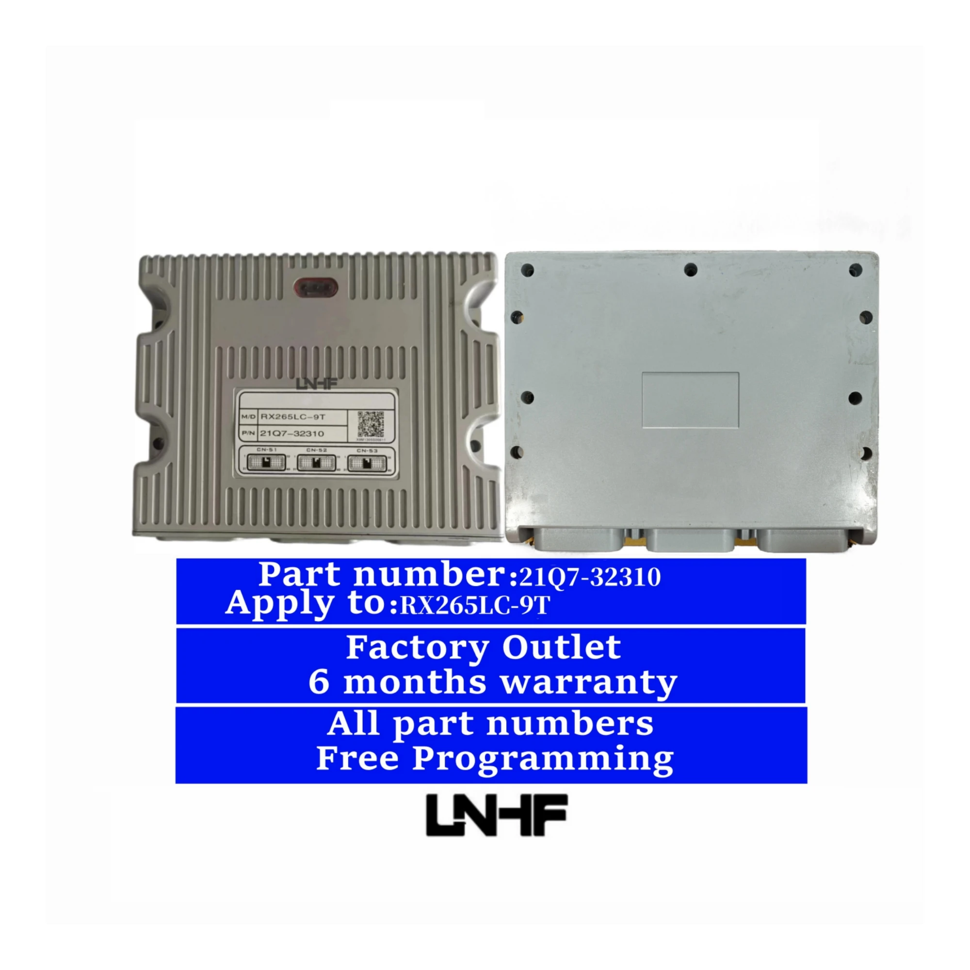 LNHF Factory Outlet 21Q7-32310 RX265LC-9T ECU ECM Electronic Control Unit Excavator 21Q7-32310 MCU
LNHF Factory Outlet 21Q7-32310 RX265LC-9T ECU ECM Electronic Control Unit Excavator 21Q7-32310 MCU