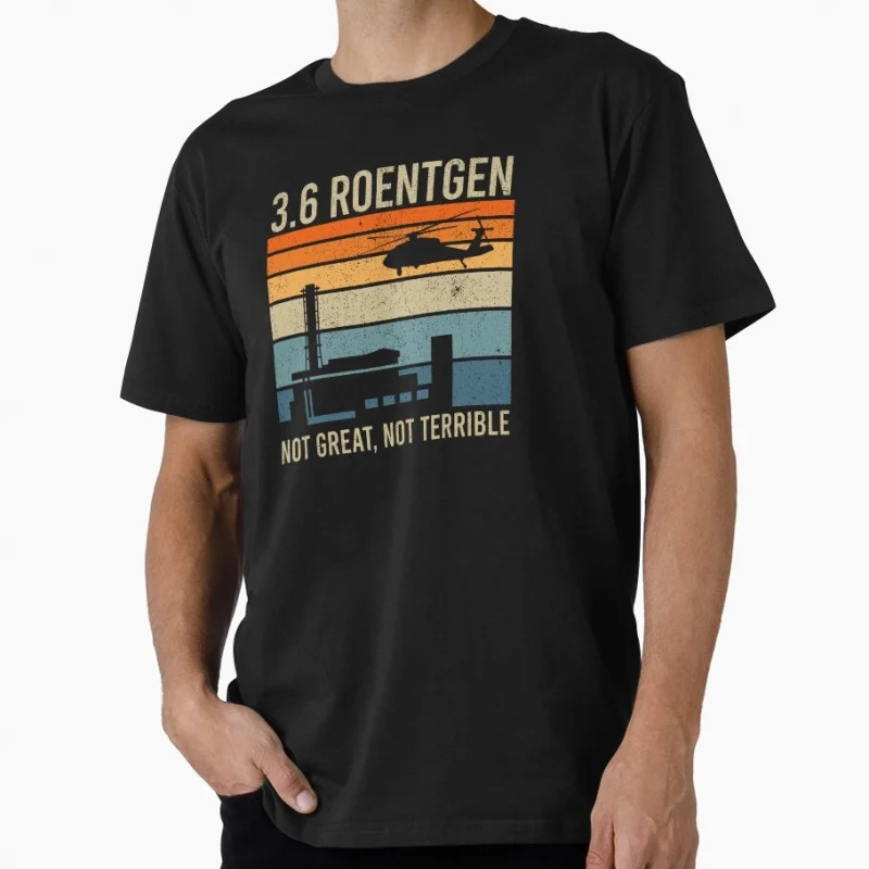 0519 Chernobyl 1986 Call of Pripyat Gift t shirt 3.6 Roentgen 3.6 Roentgen Not Great Not Terrible Graphic Clothes All size tops
0519 Chernobyl 1986 Call of Pripyat Gift t shirt 3.6 Roentgen 3.6 Roentgen Not Great Not Terrible Graphic Clothes All size tops