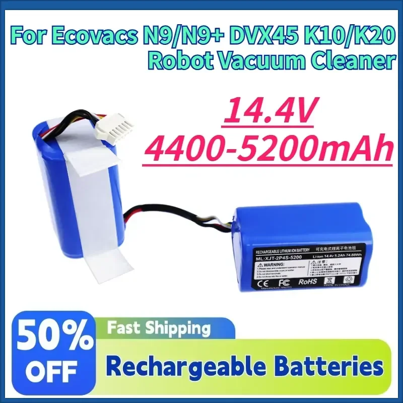 Replacement Li-ion Battery 14.4V 4400-5200mAh for Ecovacs Robot Vacuum Cleaner N9 N9+ DVX45 K10 K20 Spare Battery Accessory
Replacement Li-ion Battery 14.4V 4400-5200mAh for Ecovacs Robot Vacuum Cleaner N9 N9+ DVX45 K10 K20 Spare Battery Accessory