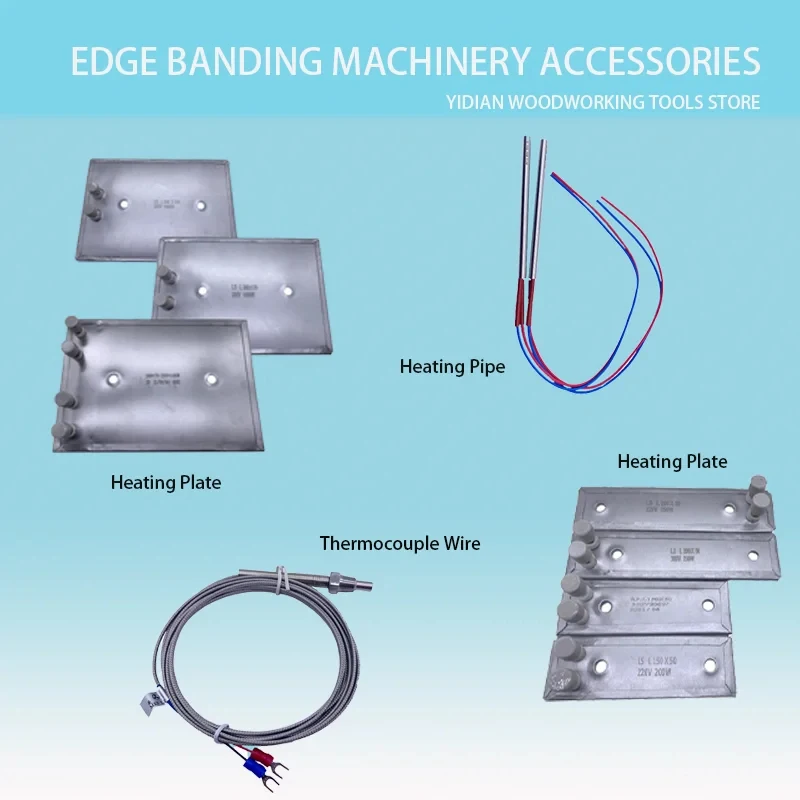 Two Heads Heatings Plate Edge Banding Machine Accessories Thormucouple Wire and Heating Pipe Voltage 220V
Two Heads Heatings Plate Edge Banding Machine Accessories Thormucouple Wire and Heating Pipe Voltage 220V