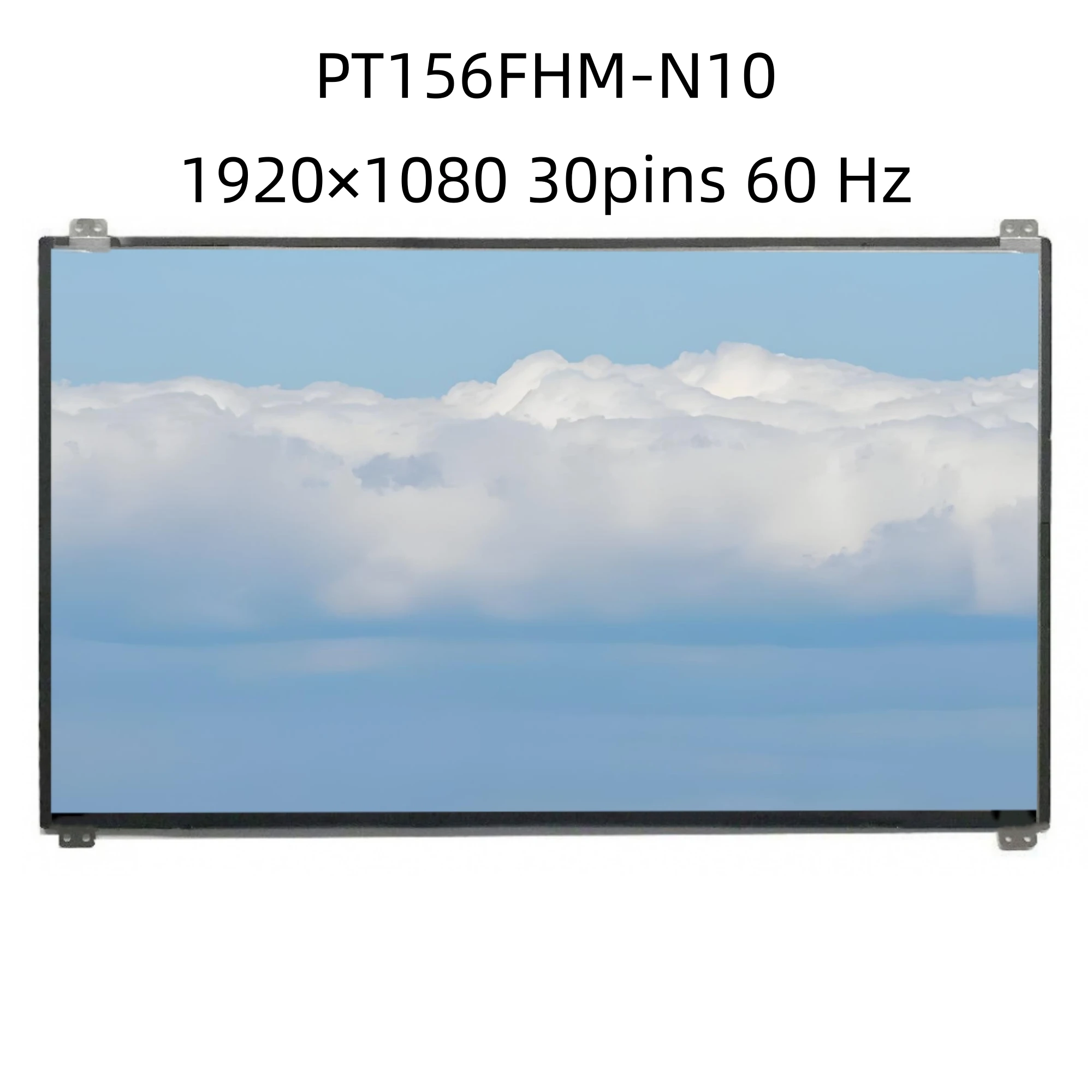 PT156FHM-N10 15.6 inch 1920×1080 30pins Laptop LCD screen Panel Matrix
PT156FHM-N10 15.6 inch 1920×1080 30pins Laptop LCD screen Panel Matrix