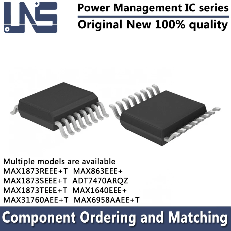 1PCS MAX863EEE+ ADT7470ARQZ MAX1640EEE+ MAX1873REEE+T MAX1873SEEE+T MAX1873TEEE+T MAX31760AEE+T MAX6958AAEE+T QSOP-16 PMIC
1PCS MAX863EEE+ ADT7470ARQZ MAX1640EEE+ MAX1873REEE+T MAX1873SEEE+T MAX1873TEEE+T MAX31760AEE+T MAX6958AAEE+T QSOP-16 PMIC