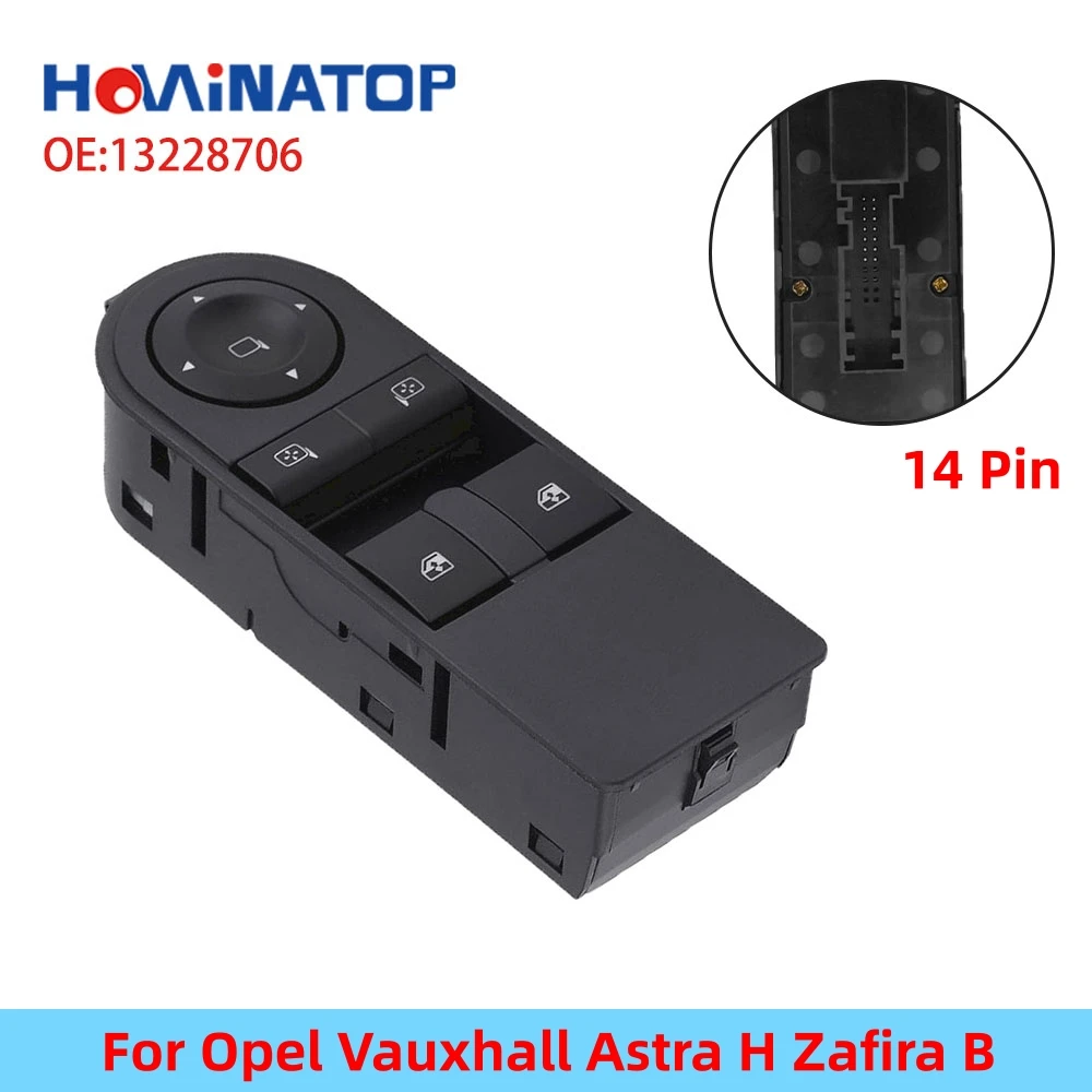 HOWINATOP 13228706 132092203 13183679 13183692 13228879 14 Pin Power Window Switch For Opel Vauxhall Astra H Zafira B Master
HOWINATOP 13228706 132092203 13183679 13183692 13228879 14 Pin Power Window Switch For Opel Vauxhall Astra H Zafira B Master