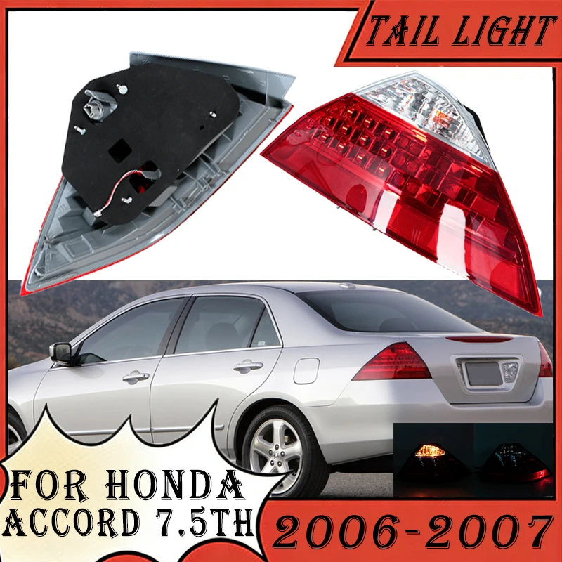 Car Tail Light Assembly For Honda Accord 7.5th 2006 2007 Rear Bumper Brake Lamp Turn Signal Taillight Car Accessories
Car Tail Light Assembly For Honda Accord 7.5th 2006 2007 Rear Bumper Brake Lamp Turn Signal Taillight Car Accessories