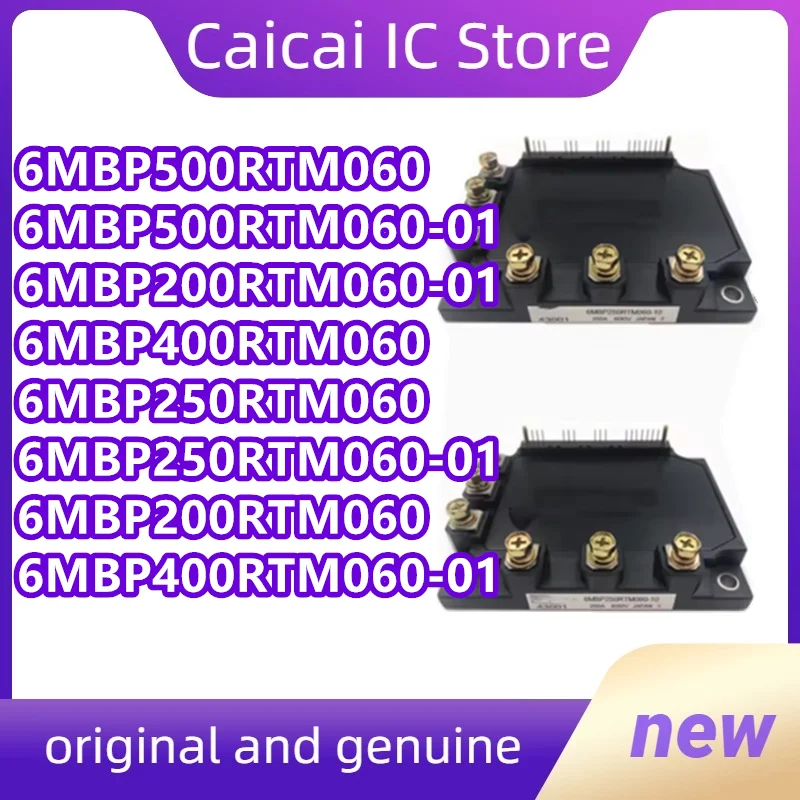 6MBP400RTM060 6MBP500RTM060 6MBP200RTM060-01 6MBP250RTM060-10 6MBP250RTM060 NEW ORIGINAL IGBT IN STOCK
6MBP400RTM060 6MBP500RTM060 6MBP200RTM060-01 6MBP250RTM060-10 6MBP250RTM060 NEW ORIGINAL IGBT IN STOCK