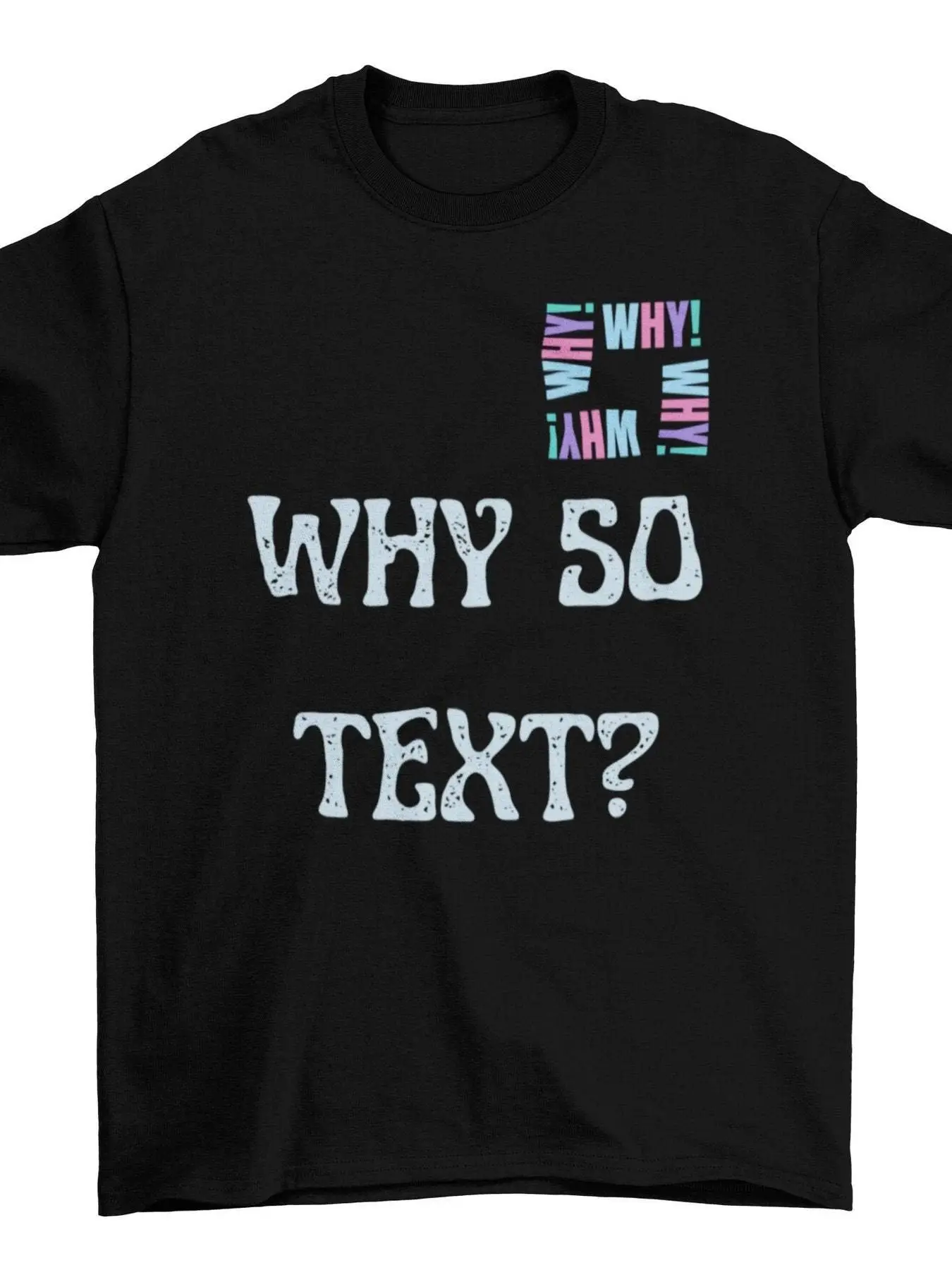 Why so Serious Cotton T-Shirt Soft & Breathable Black with Colorful Text Design Crew Neck Sizes S-3Xl Perfect for All Seasons
Why so Serious Cotton T-Shirt Soft & Breathable Black with Colorful Text Design Crew Neck Sizes S-3Xl Perfect for All Seasons