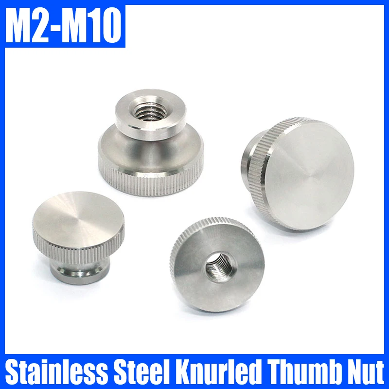 1-5PC M2-M10 303Stainless Steel Knurled Thumb Nut Through Hole/Blind Hole High Head Hand Tighten Nut Advertising Decorative Nail
1-5PC M2-M10 303Stainless Steel Knurled Thumb Nut Through Hole/Blind Hole High Head Hand Tighten Nut Advertising Decorative Nail
