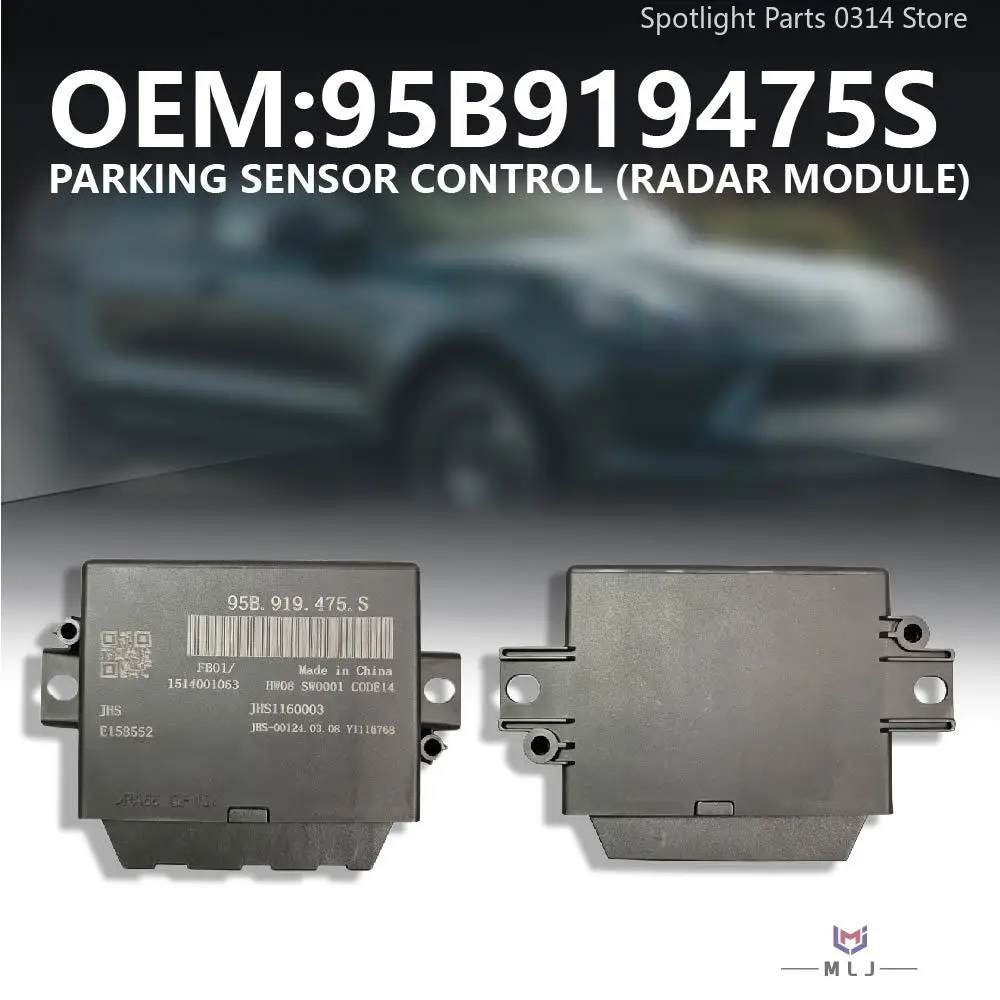 95B919475S For 982 718 BOXSTER 982C 718 CAYMAN Car Parking Assist Control Unit Reversing Radar Module Unit 95B 919 475 S
95B919475S For 982 718 BOXSTER 982C 718 CAYMAN Car Parking Assist Control Unit Reversing Radar Module Unit 95B 919 475 S