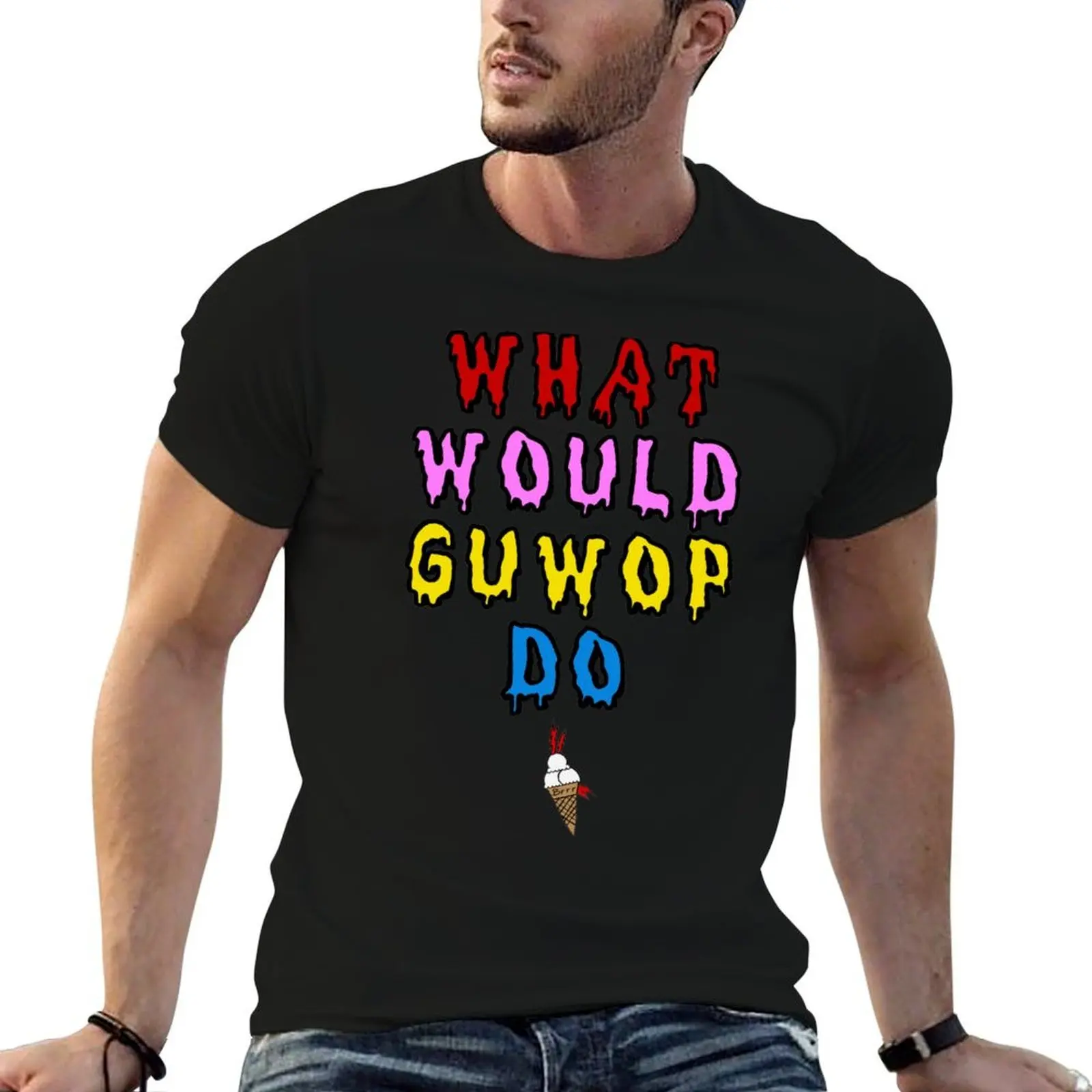 What would guwop do T-Shirt t shirts cotton 100% man t shirt summer cotton t shirts high quality T-shirt
What would guwop do T-Shirt t shirts cotton 100% man t shirt summer cotton t shirts high quality T-shirt