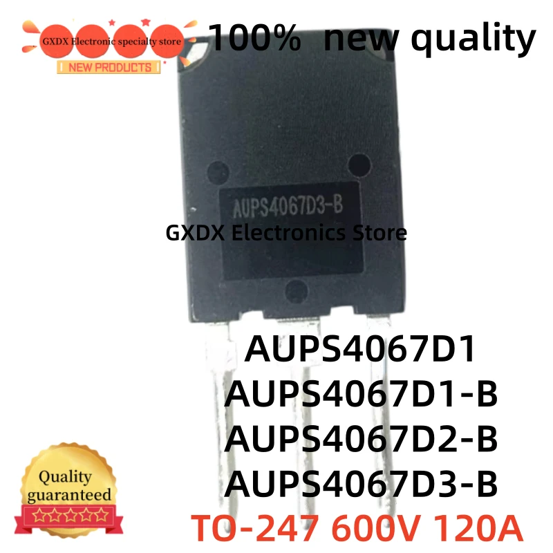 5-10Uds 100% new AUPS4067D1 AUPS4067D1-B AUPS4067D2-B AUPS4067D3-B TO-247 600V 120A in Stock
5-10Uds 100% new AUPS4067D1 AUPS4067D1-B AUPS4067D2-B AUPS4067D3-B TO-247 600V 120A in Stock